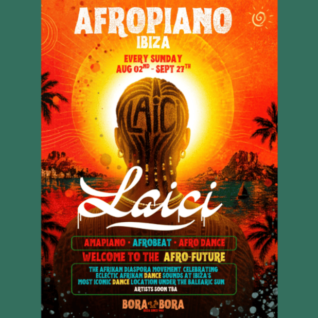 Afropiano LAICI at Bora Bora Ibiza