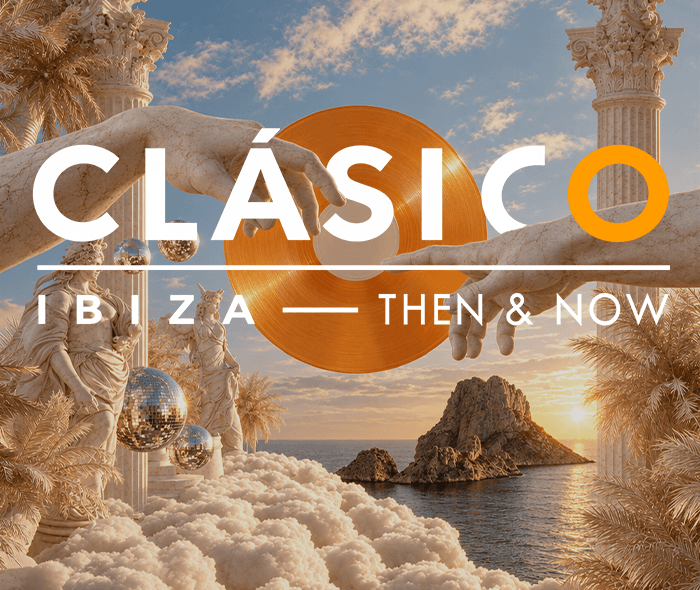 Clasico Ibiza - Then & Now